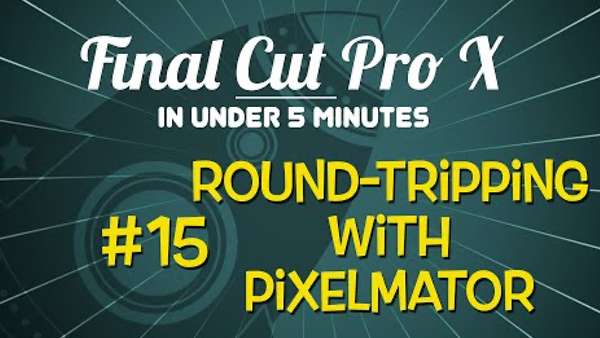 Round Tripping with Pixelmator, Ripple Training: Video editing tutorials for the best editing software for PC and Mac.