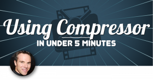 Assign Default Locations and Presets in Compressor, Ripple Training: Video editing tutorials for the best editing software for PC and Mac.