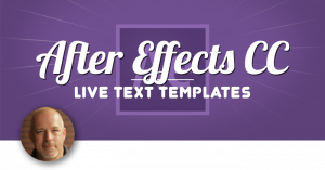 Live Text Templates in After Effects, Ripple Training: Video editing tutorials for the best editing software for PC and Mac.