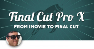 Taking a project from iMovie to Final Cut Pro X, Ripple Training: Video editing tutorials for the best editing software for PC and Mac.