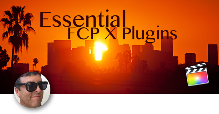 Top Ten Best Final Cut Pro X Plugins, Ripple Training: Video editing tutorials for the best editing software for PC and Mac.