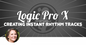 How to Create Instant Rhythm Tracks in Logic Pro X, Ripple Training: Video editing tutorials for the best editing software for PC and Mac.