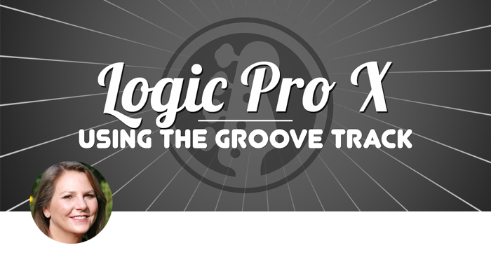 How to Use the Groove Track in Logic Pro X, Ripple Training: Video editing tutorials for the best editing software for PC and Mac.