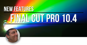 Whats New in Final Cut Pro 10.4.4, Ripple Training: Video editing tutorials for the best editing software for PC and Mac.