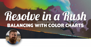 Balancing with Color Charts in DaVinci Resolve, Ripple Training: Video editing tutorials for the best editing software for PC and Mac.