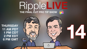 RippleLive Episode 14, Ripple Training: Video editing tutorials for the best editing software for PC and Mac.