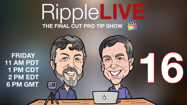 RippleLive Episode 16, Ripple Training: Video editing tutorials for the best editing software for PC and Mac.