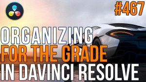 Organizing for the Grade in DaVinci Resolve, Ripple Training: Video editing tutorials for the best editing software for PC and Mac.