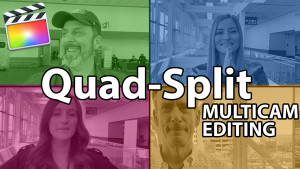 Quad Split Multicam Editing in FCP X, Ripple Training: Video editing tutorials for the best editing software for PC and Mac.