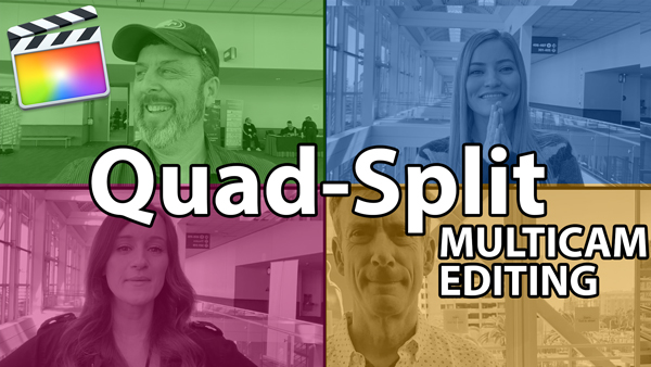 Quad Split Multicam Editing in FCP X, Ripple Training: Video editing tutorials for the best editing software for PC and Mac.