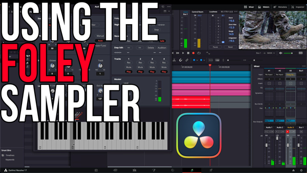 Using the Foley Sampler in DaVinci Resolve 17, Ripple Training: Video editing tutorials for the best editing software for PC and Mac.