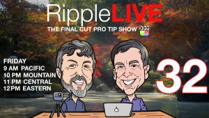 RippleLIVE Episode 32, Ripple Training: Video editing tutorials for the best editing software for PC and Mac.